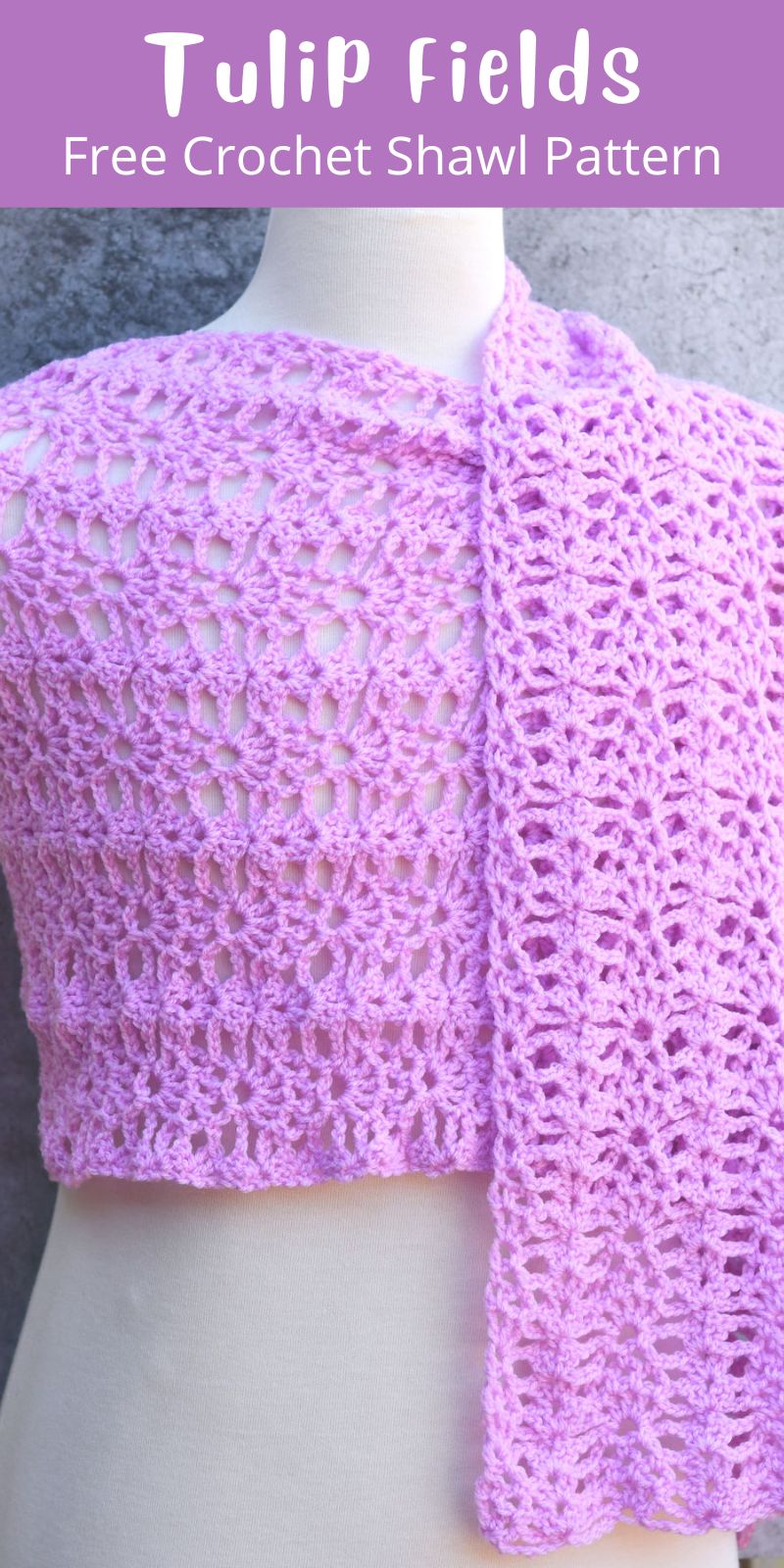 pinterest cover for Tulip Fields Rectangle Crochet Shawl