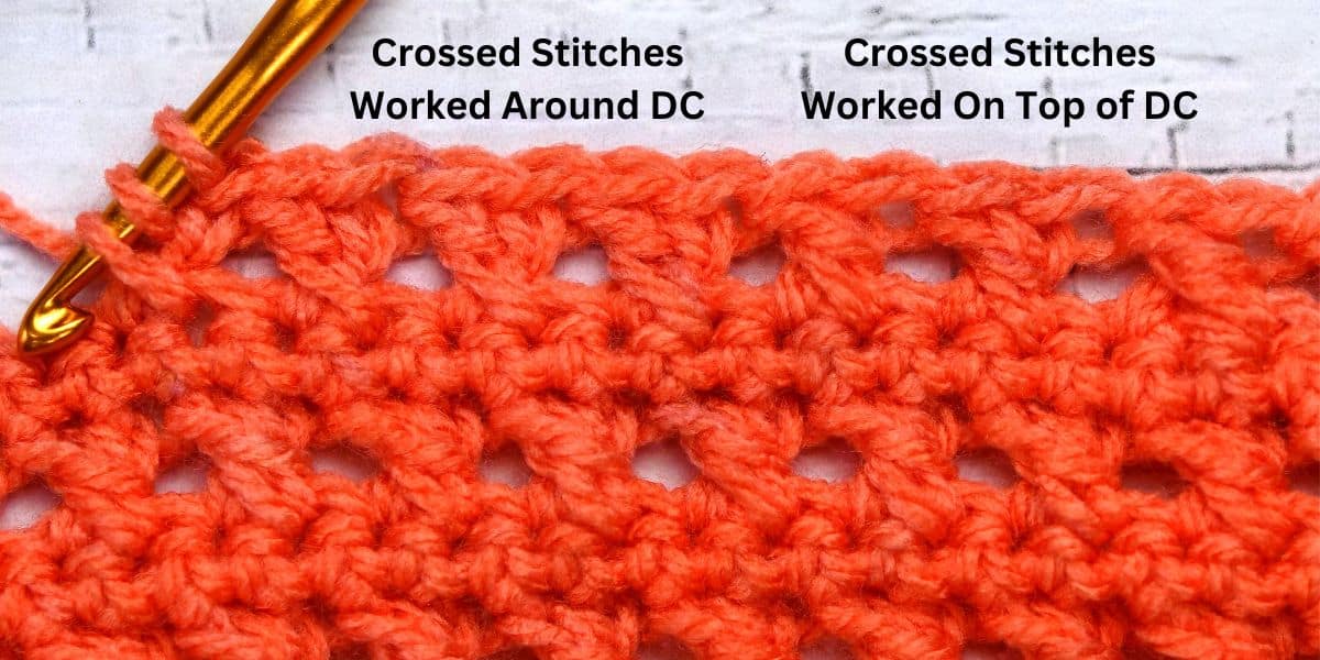 showing difference between working a crossed double crochet around the previous double crochet vs on top of the previous double crochet