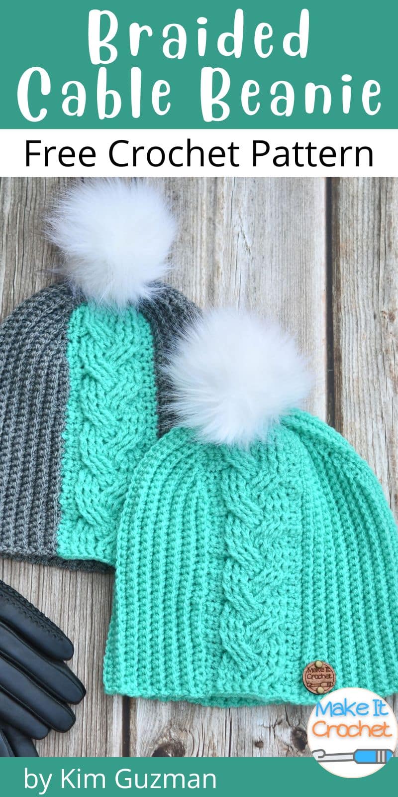 pinterest pin for Braided Cable Beanie from Make It Crochet