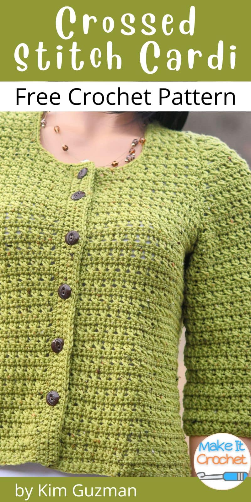Pinterest pin for Crossed Stitch Button Front Cardigan Free Crochet Pattern