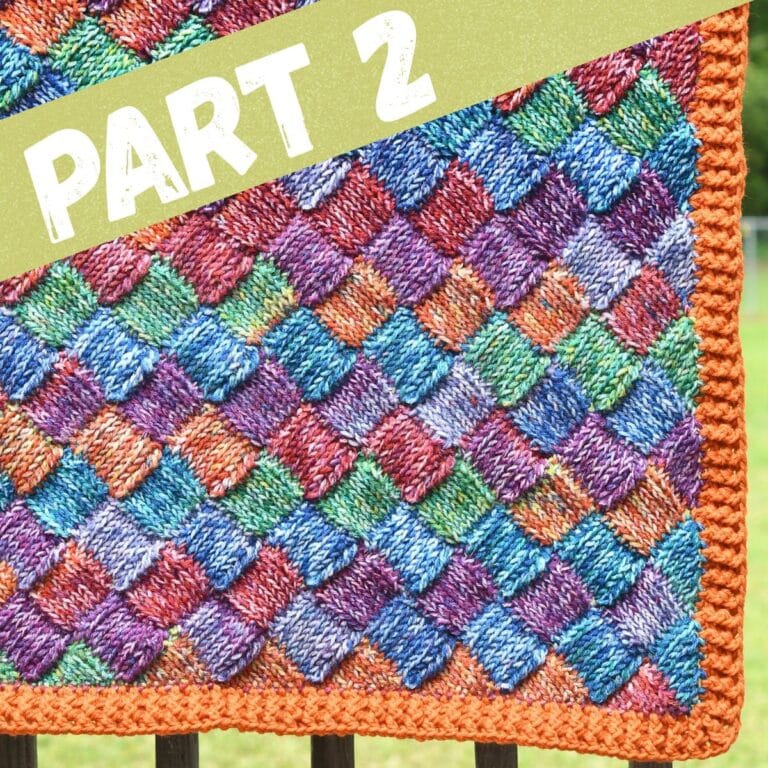 Part 2 – Faux Knit Entrelac Blanket